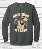 Then Sings my Soul Crewneck Sweatshirt