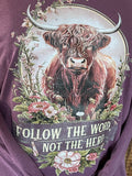 Follow the Word and Not the Herd Long Sleeve Tee